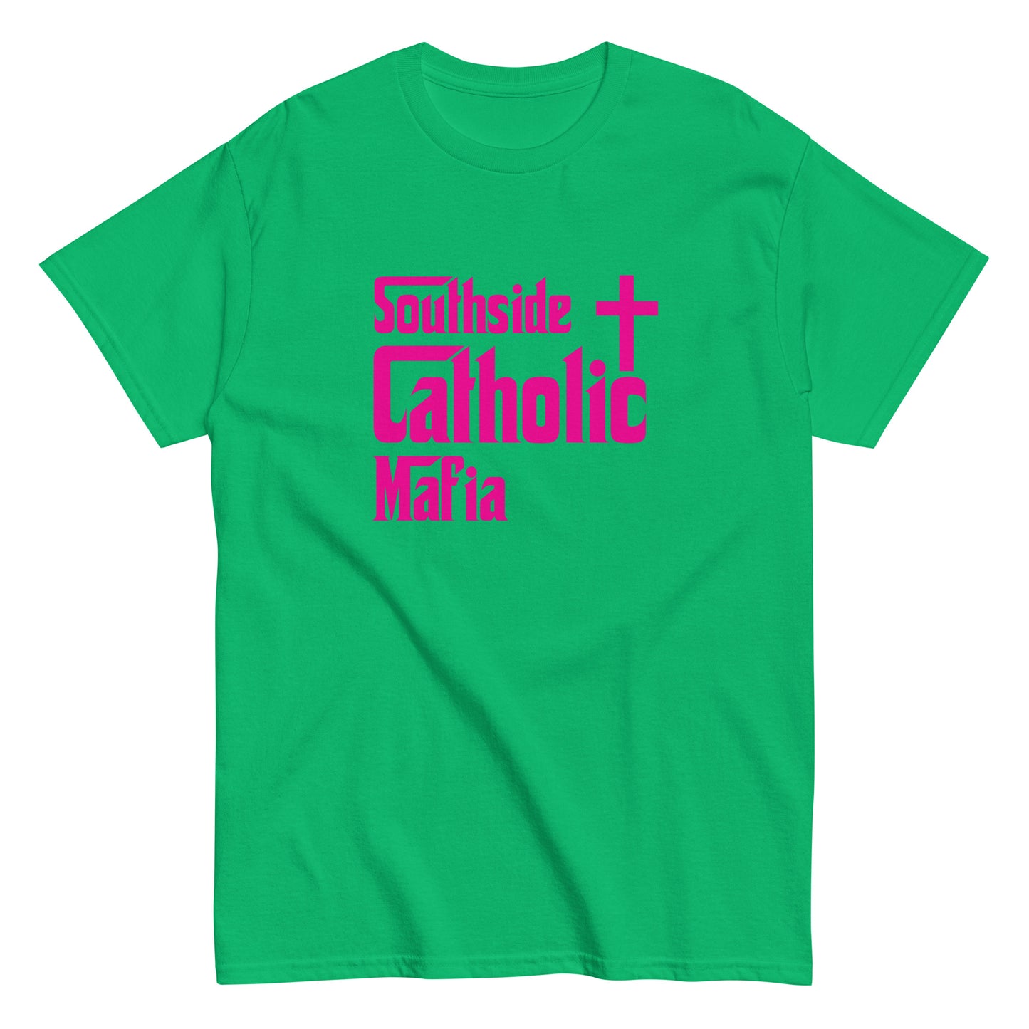 Men's classic tee: Southside Catholic Mafia (Hot Pink Font) Click to explore more colors.