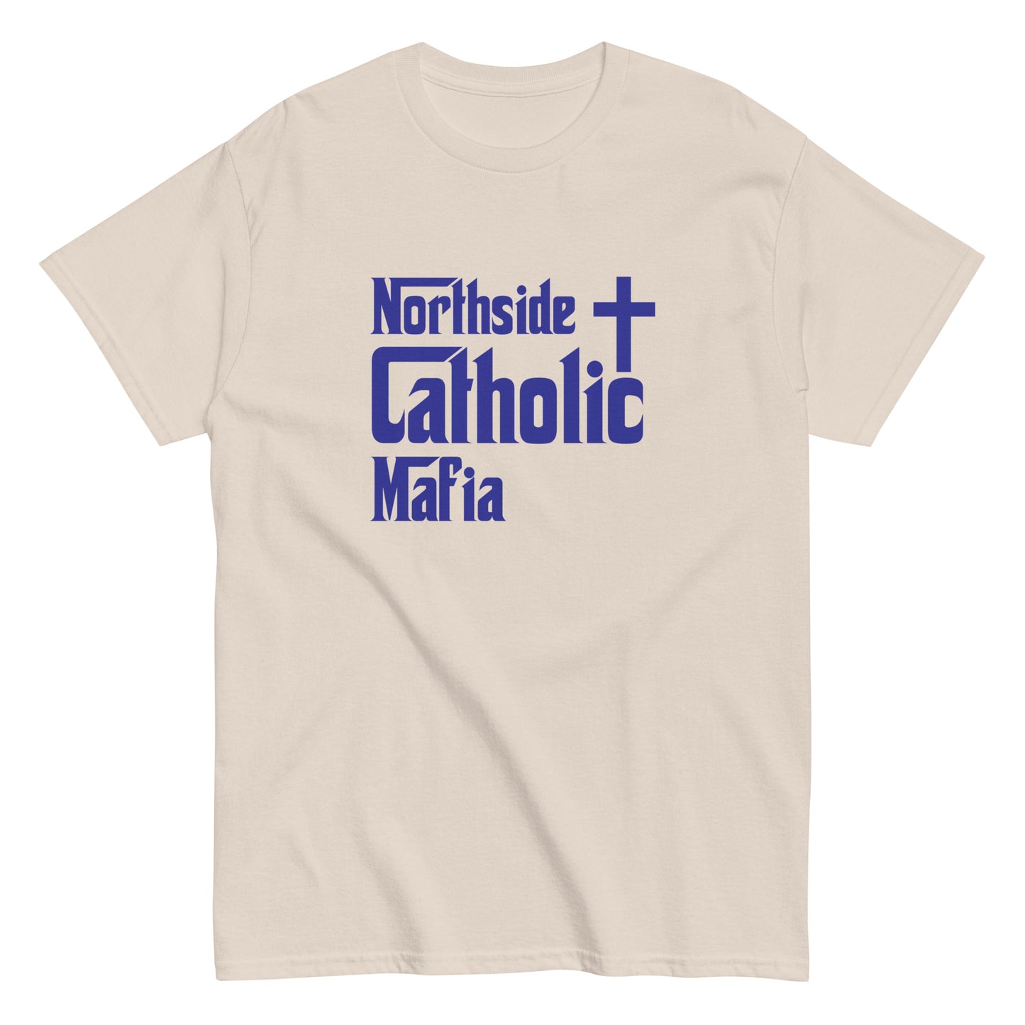 Men's classic tee: Northside Catholic Mafia (Blue Font) Click to explore more colors.