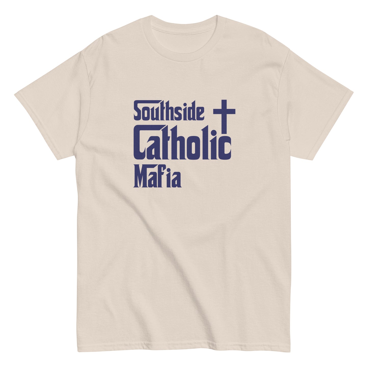 Men's classic tee: Southside Catholic Mafia (Navy Blue Font) Click to explore more colors.