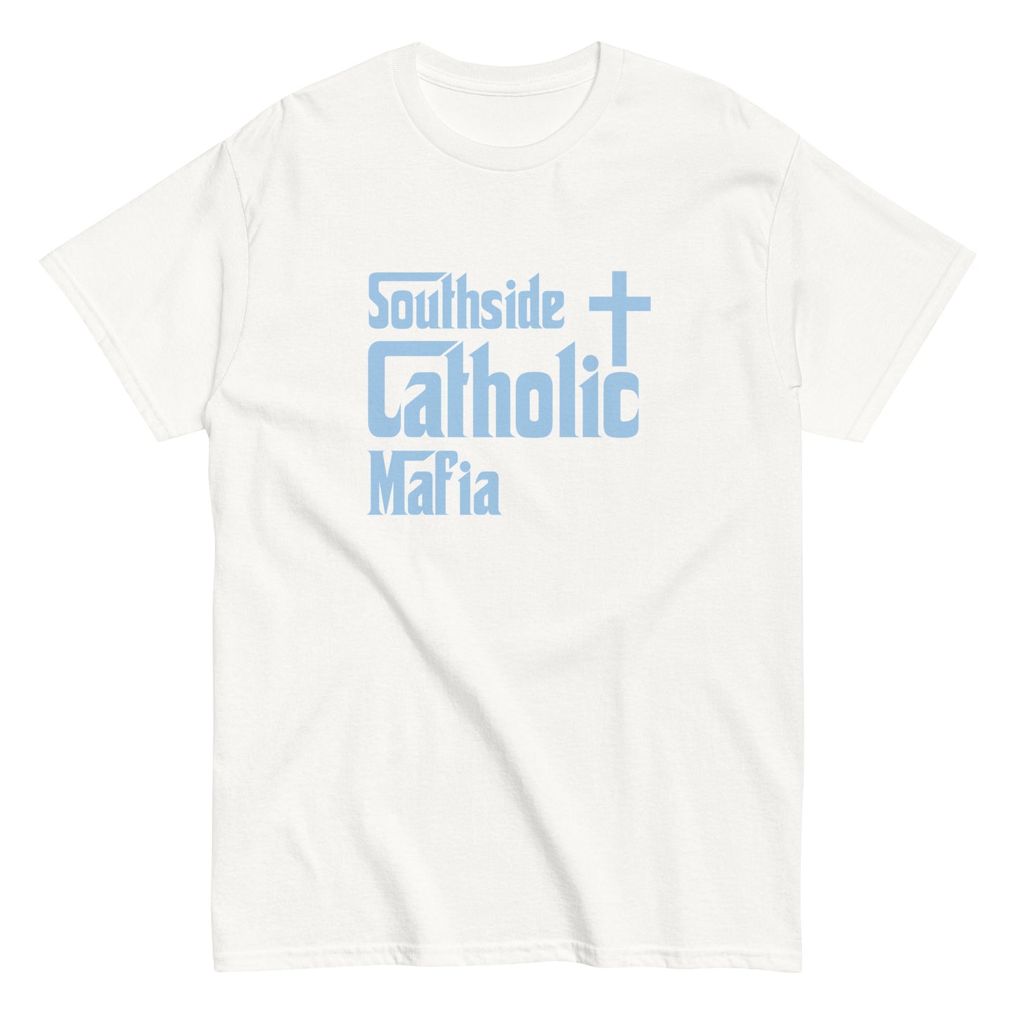 Men's classic tee: Southside Catholic Mafia (Baby Blue Font) Click to explore more colors.