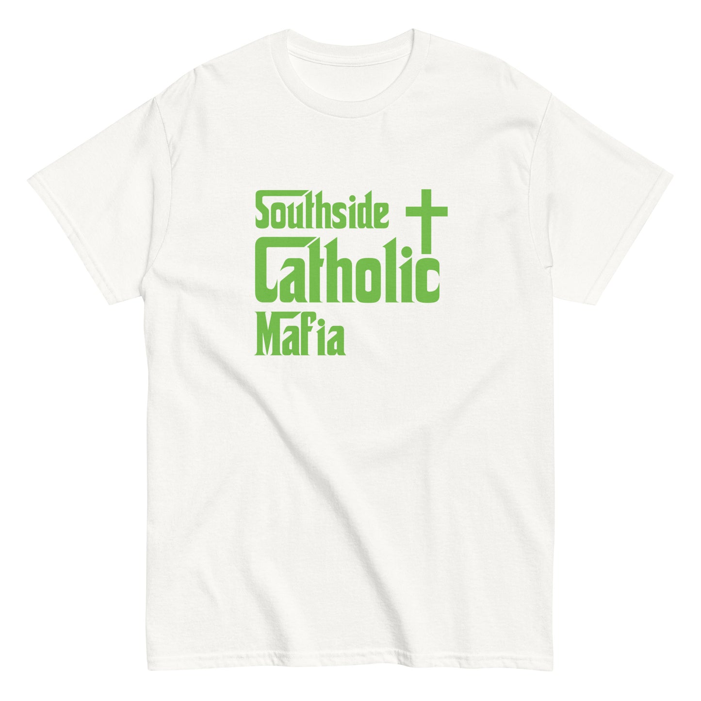 Men's classic tee: Southside Catholic Mafia (Lime Green Font) Click to explore more colors.