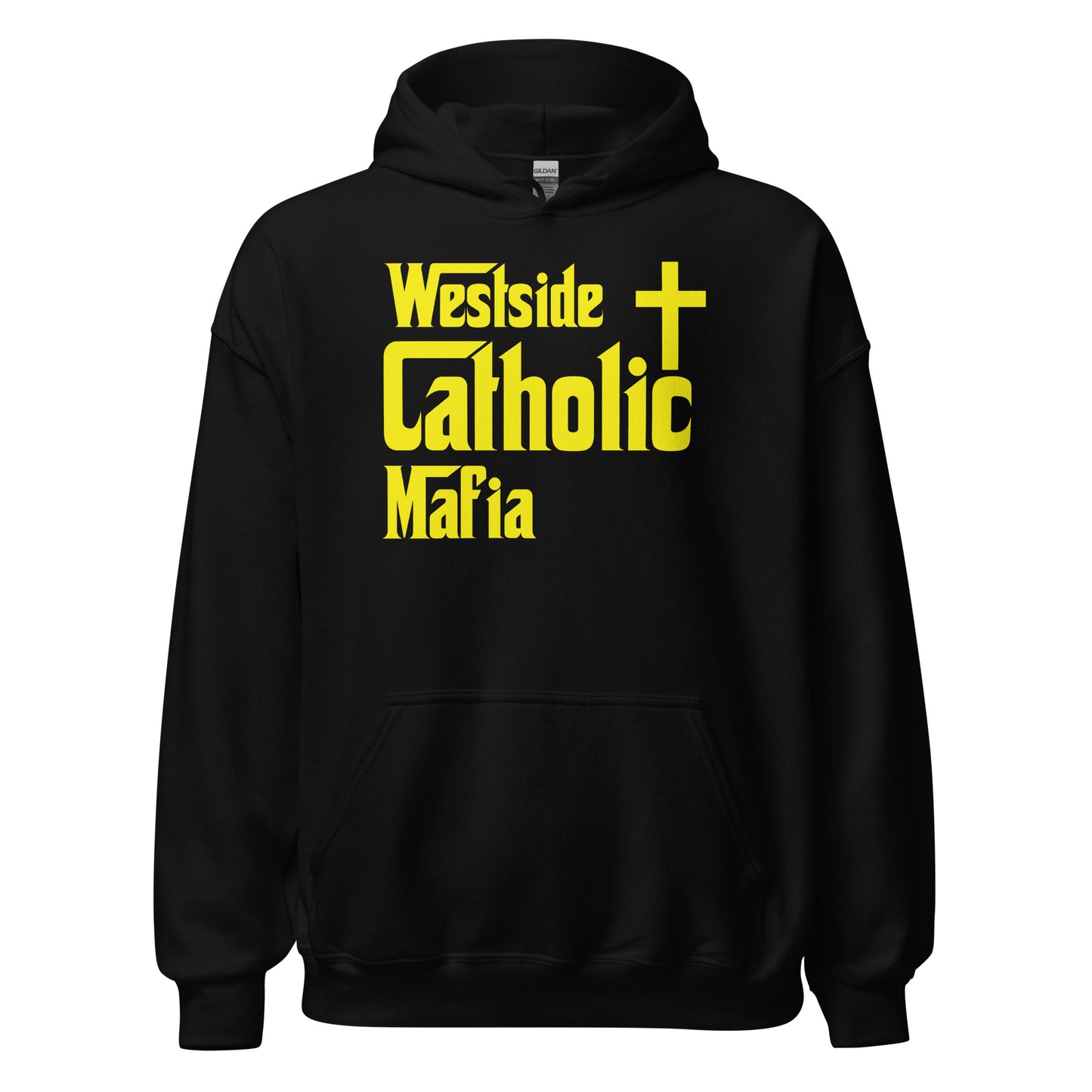 Unisex Hoodie: Westside Catholic Mafia (Yellow Font) Click to explore more colors.