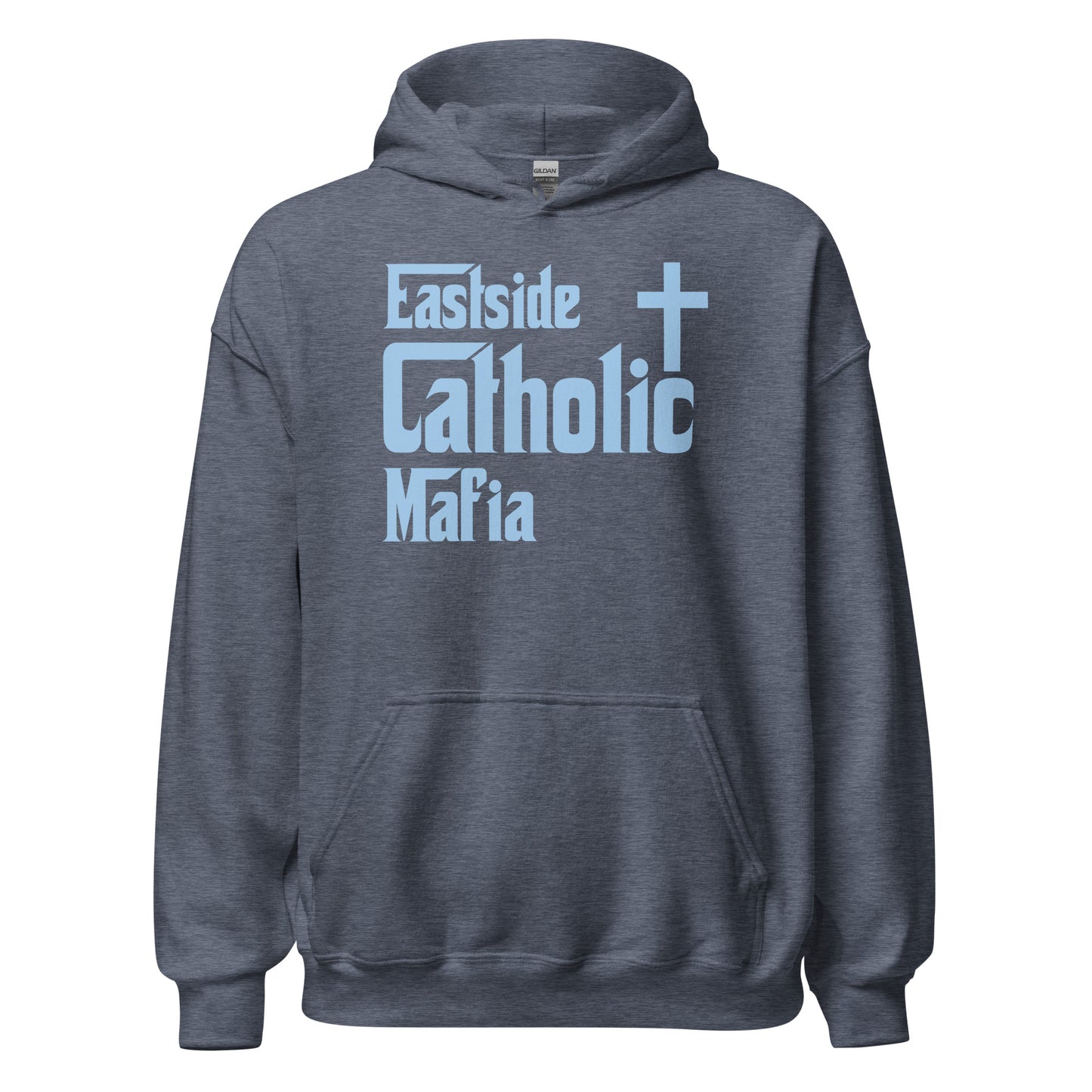 Unisex Hoodie: Eastside Catholic Mafia (Baby Blue Font) Click to explore more colors.