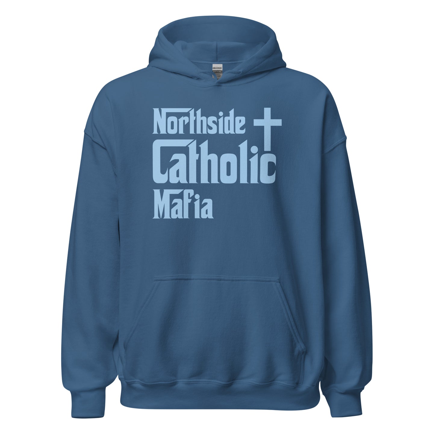 Unisex Hoodie: Northside Catholic Mafia (Baby Blue Font) Click to explore more colors.