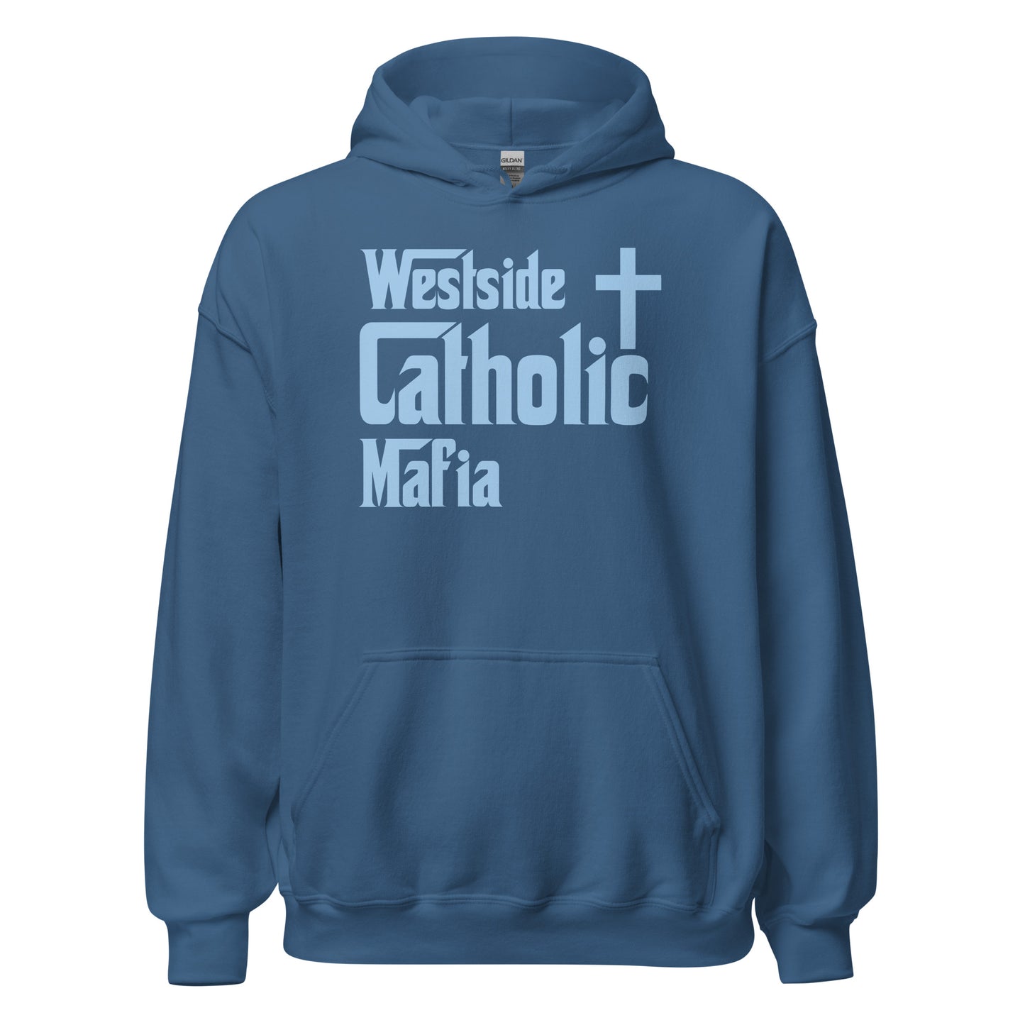 Unisex Hoodie: Westside Catholic Mafia (Baby Blue Font) Click to explore more colors.