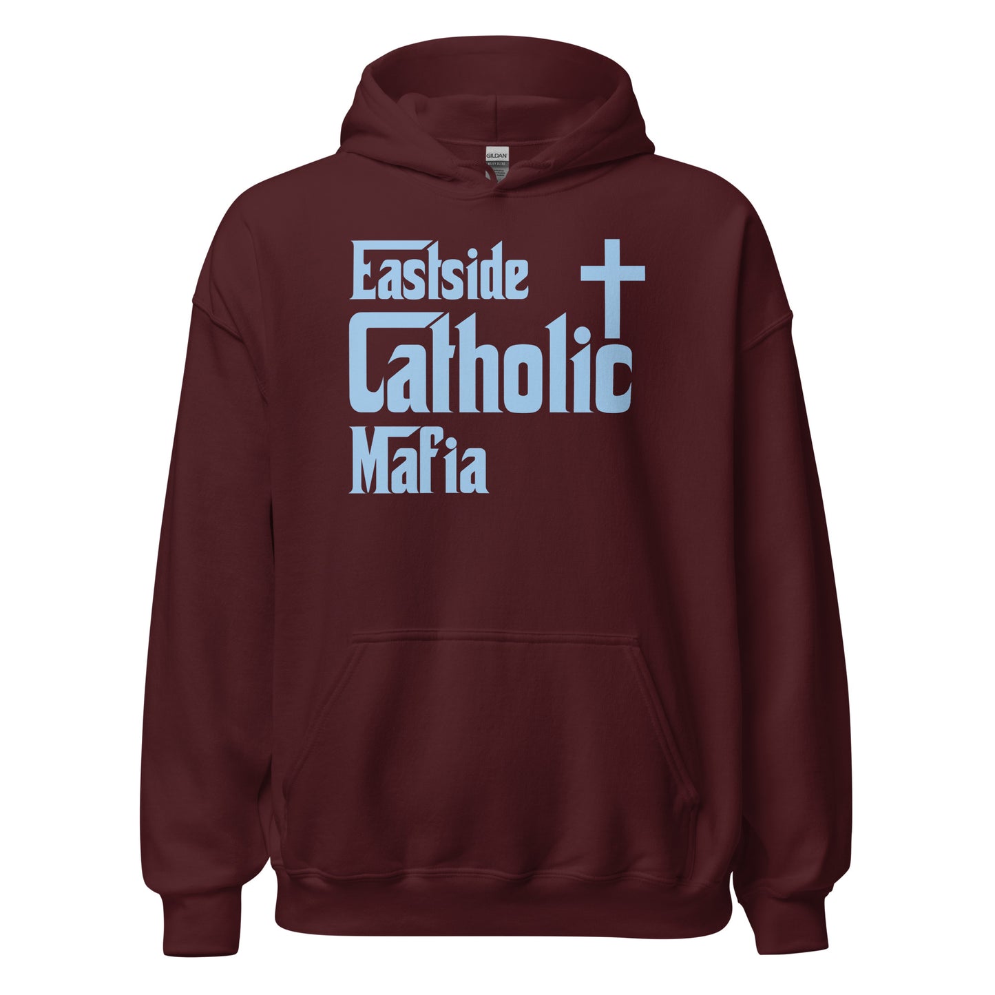 Unisex Hoodie: Eastside Catholic Mafia (Baby Blue Font) Click to explore more colors.
