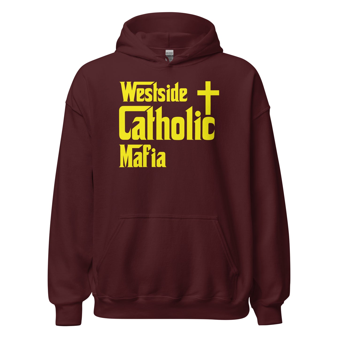 Unisex Hoodie: Westside Catholic Mafia (Yellow Font) Click to explore more colors.