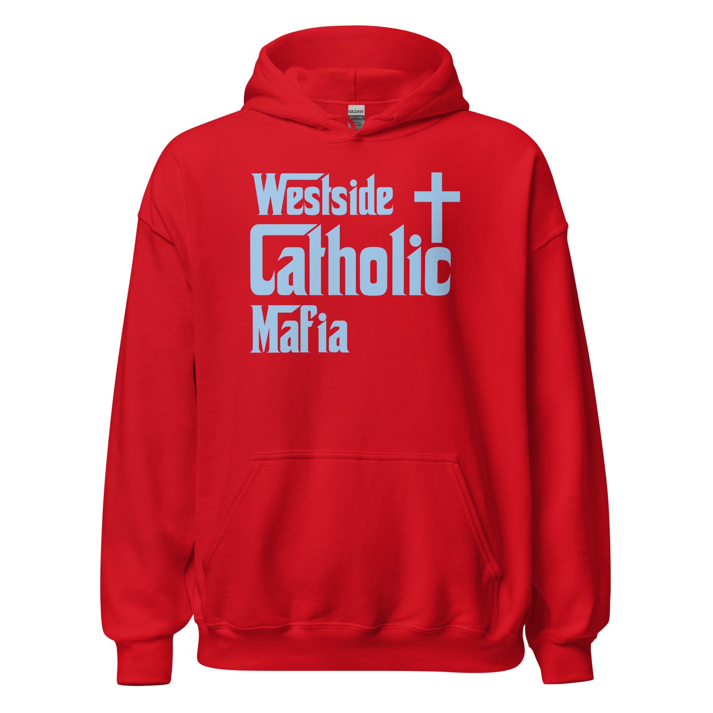 Unisex Hoodie: Westside Catholic Mafia (Baby Blue Font) Click to explore more colors.