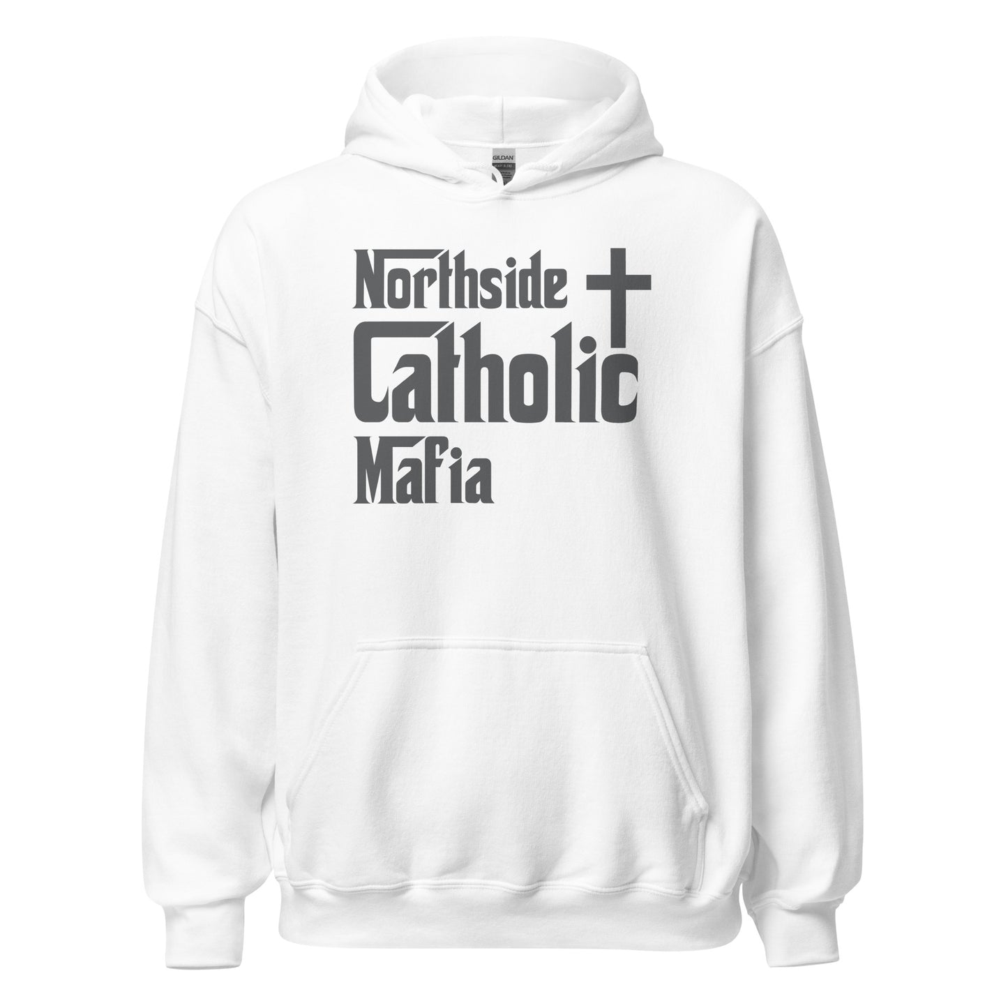 Unisex Hoodie: Northside Catholic Mafia (Dark Grey Font) Click to explore more colors.
