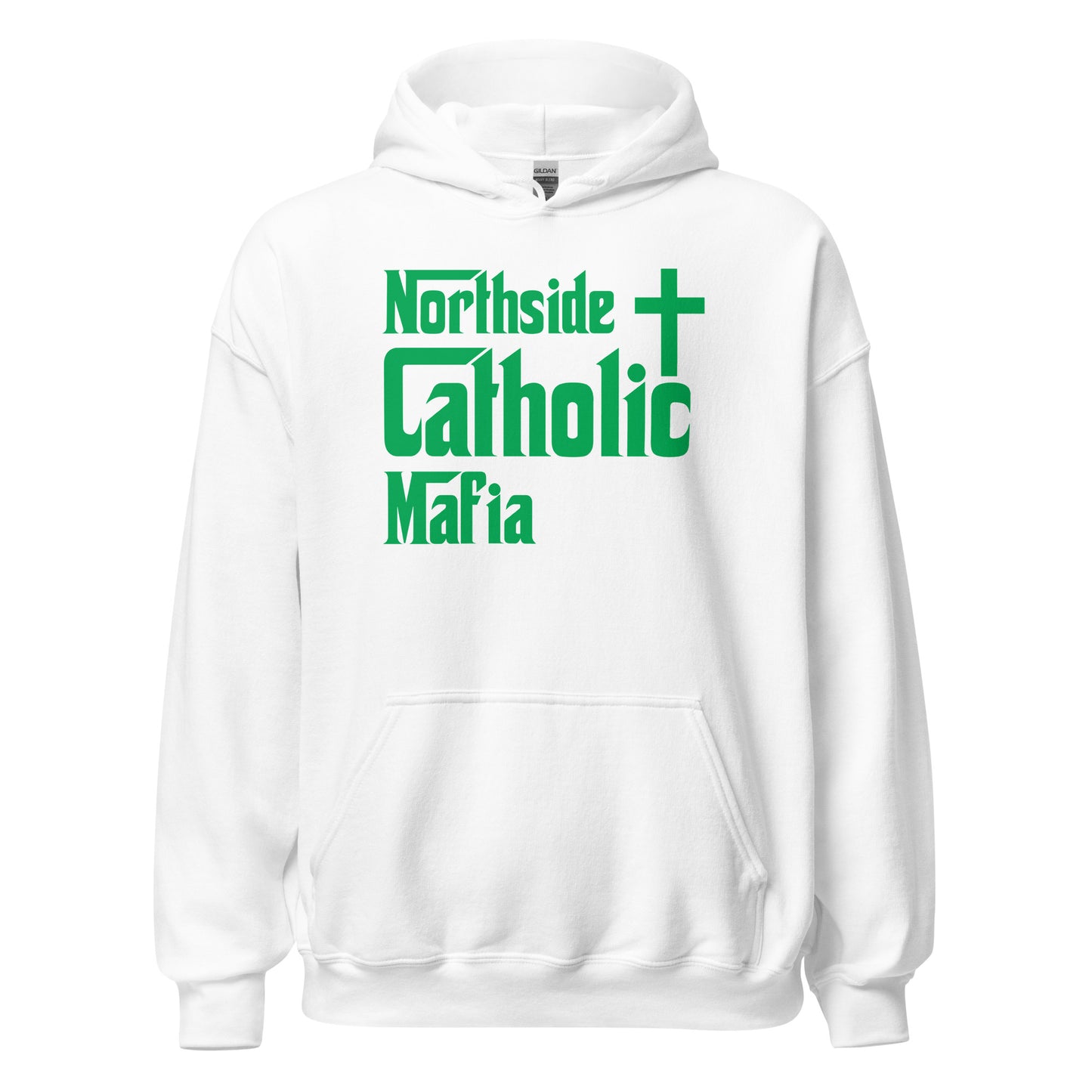 Unisex Hoodie: Northside Catholic Mafia (Green Font) Click to explore more colors.