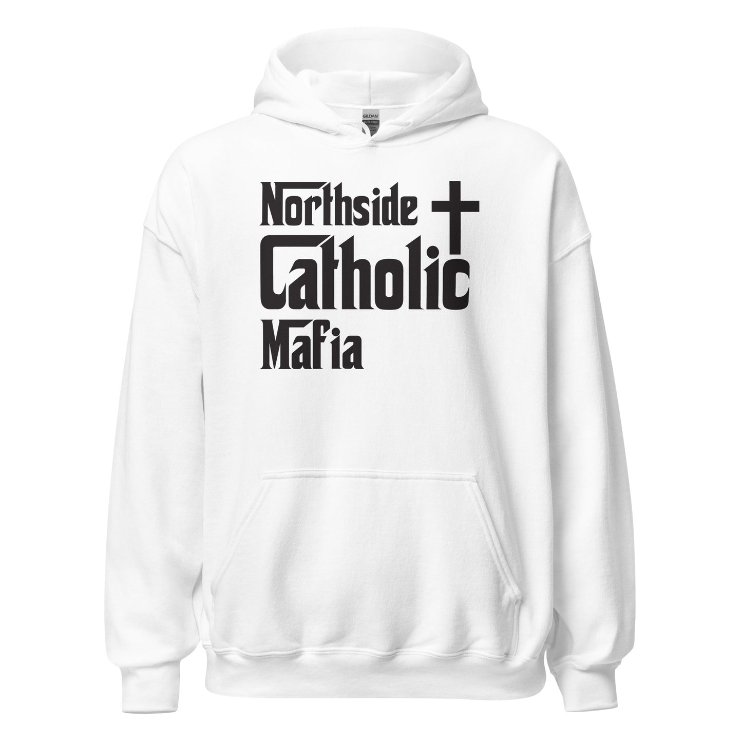 Unisex Hoodie: Northside Catholic Mafia (Black Font) Click to explore more colors.
