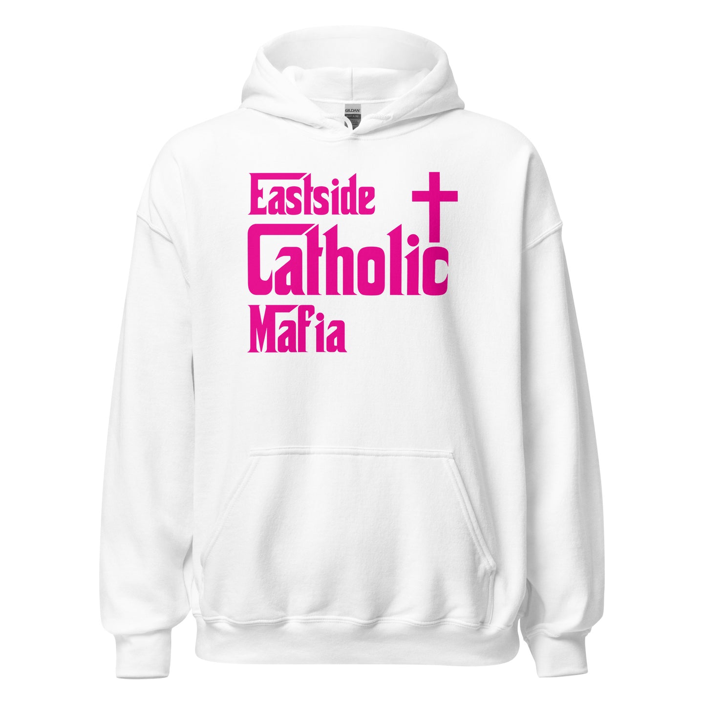 Unisex Hoodie: Eastside Catholic Mafia (Hot Pink Font) Click to explore more colors.