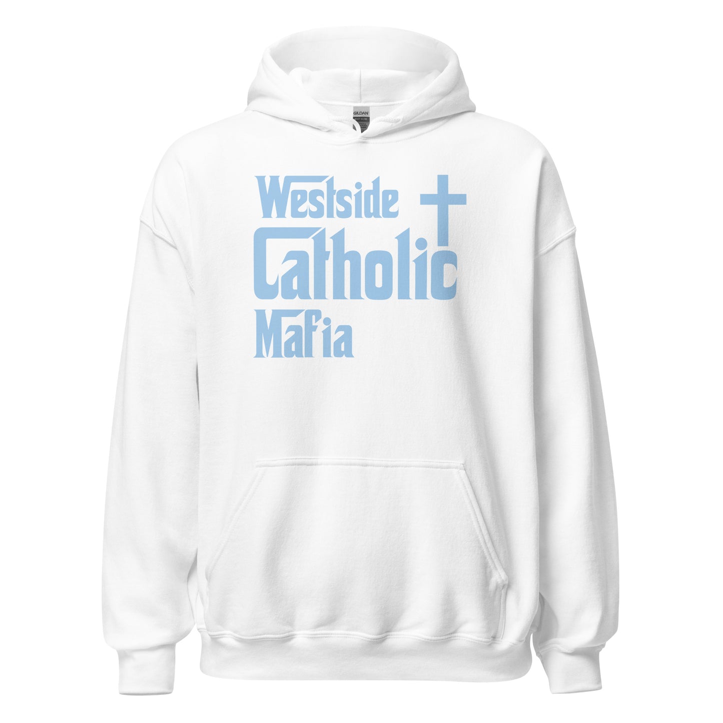 Unisex Hoodie: Westside Catholic Mafia (Baby Blue Font) Click to explore more colors.
