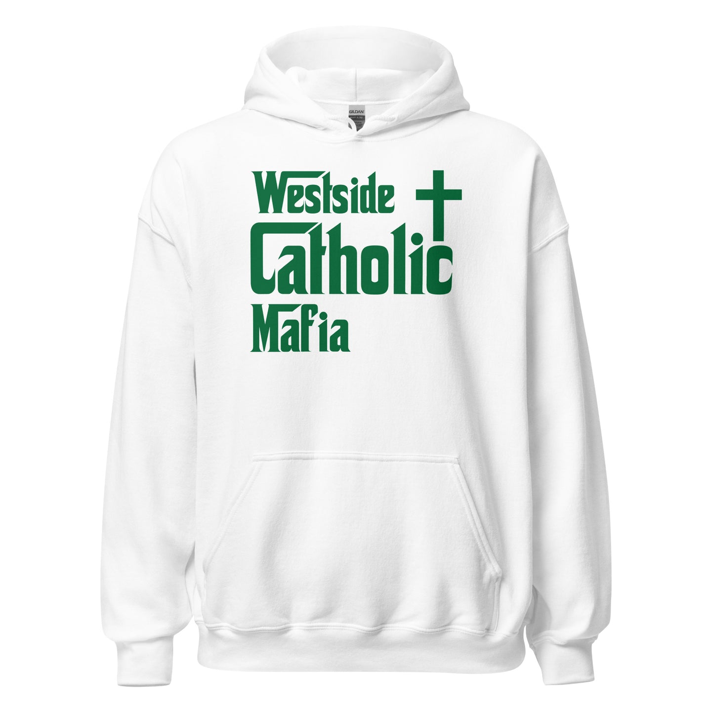 Unisex Hoodie: Westside Catholic Mafia (Hunter Green Font) Click to explore more colors.