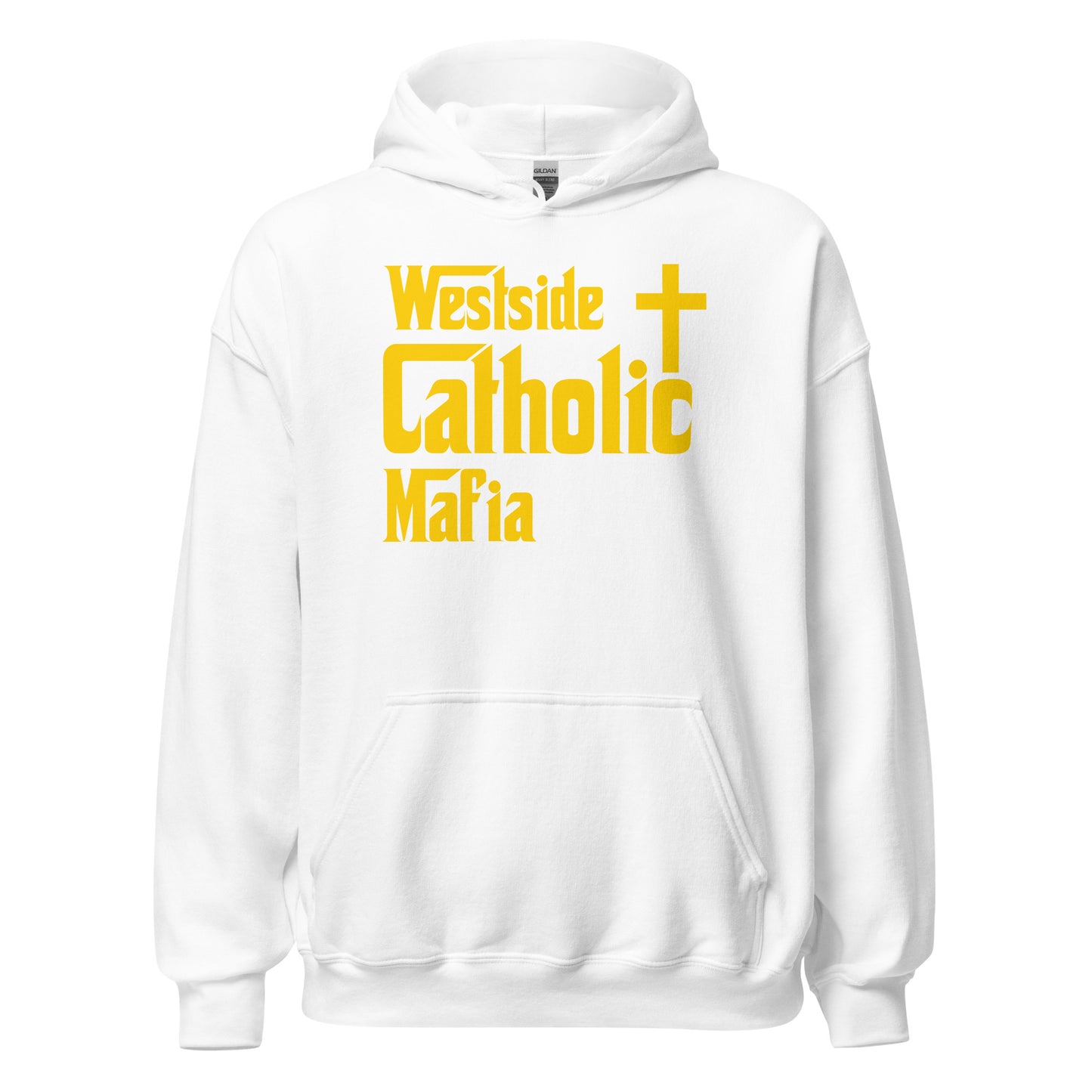 Unisex Hoodie: Westside Catholic Mafia (Gold Font) Click to explore more colors.
