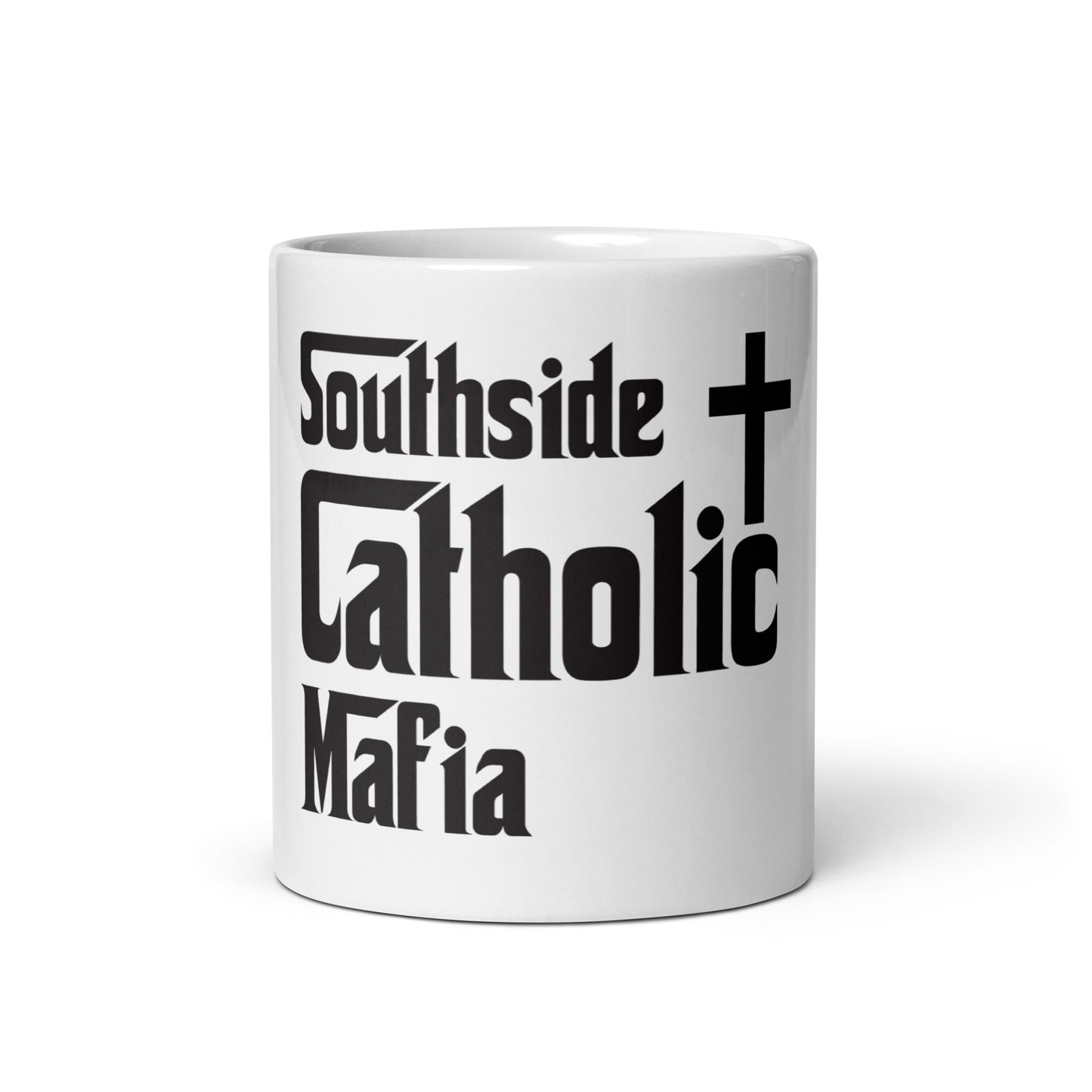 White glossy mug: Southside Catholic Mafia (White Font)
