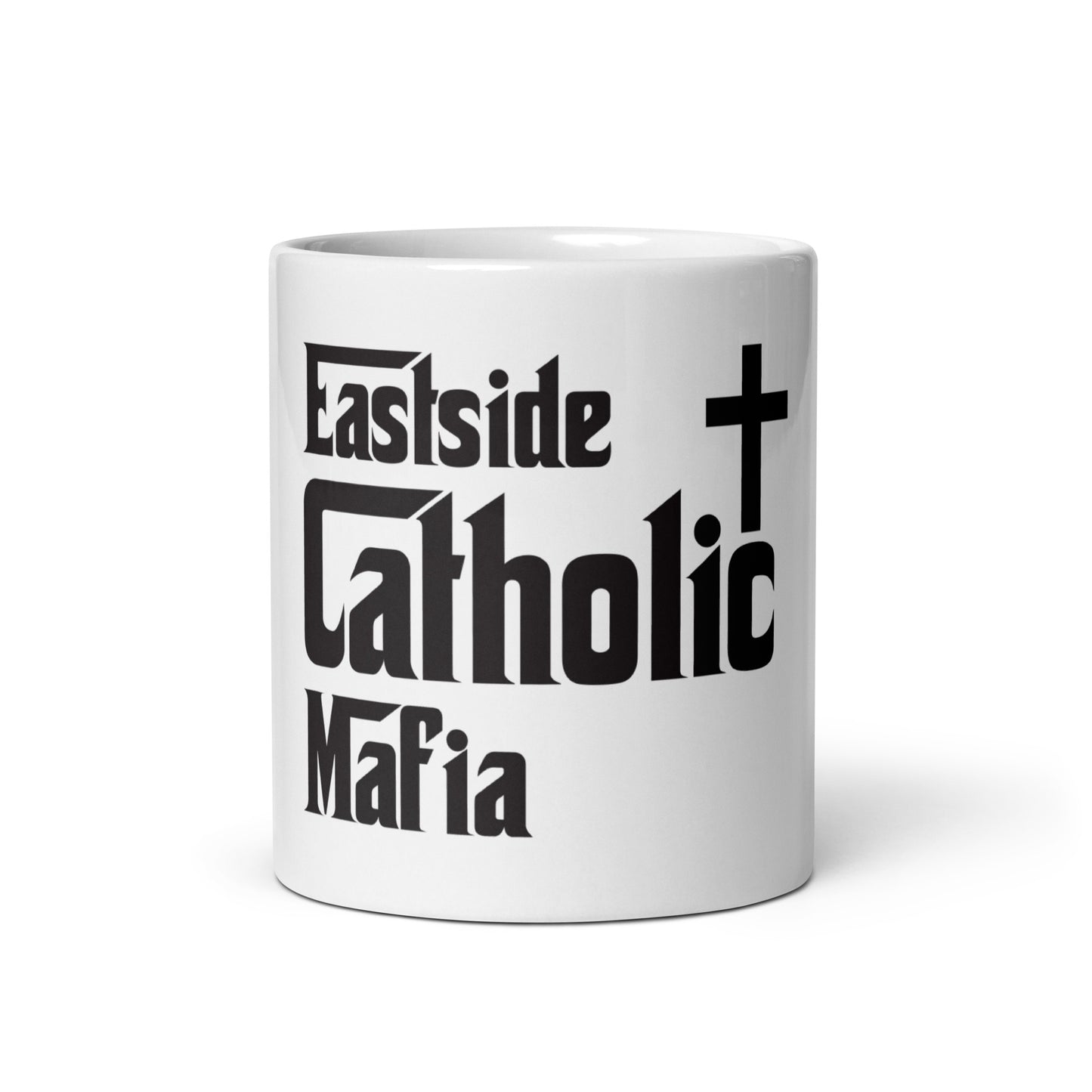 White glossy mug: Eastside Catholic Mafia (White Font)