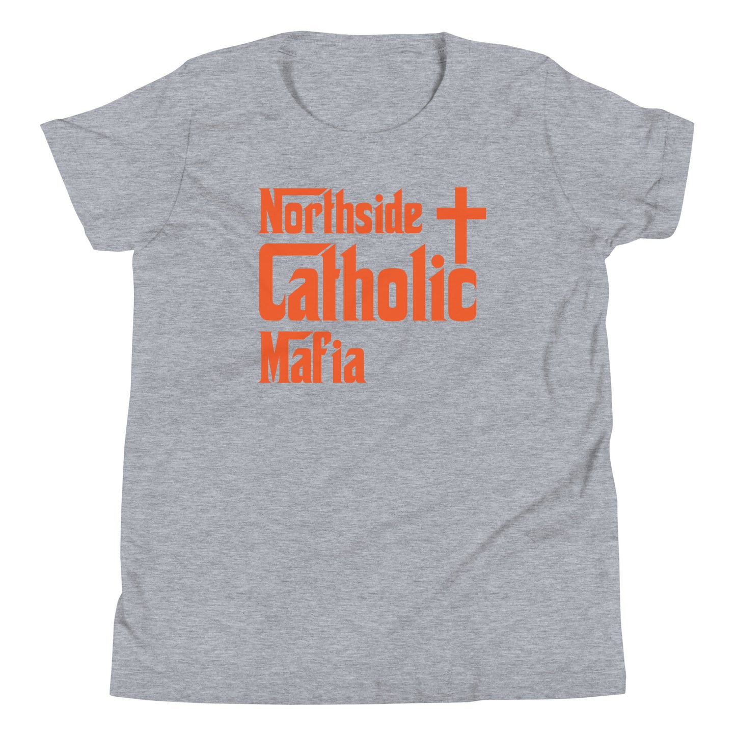 Youth Short Sleeve T-Shirt: Northside Catholic Mafia (Orange Font) Click to explore more colors.
