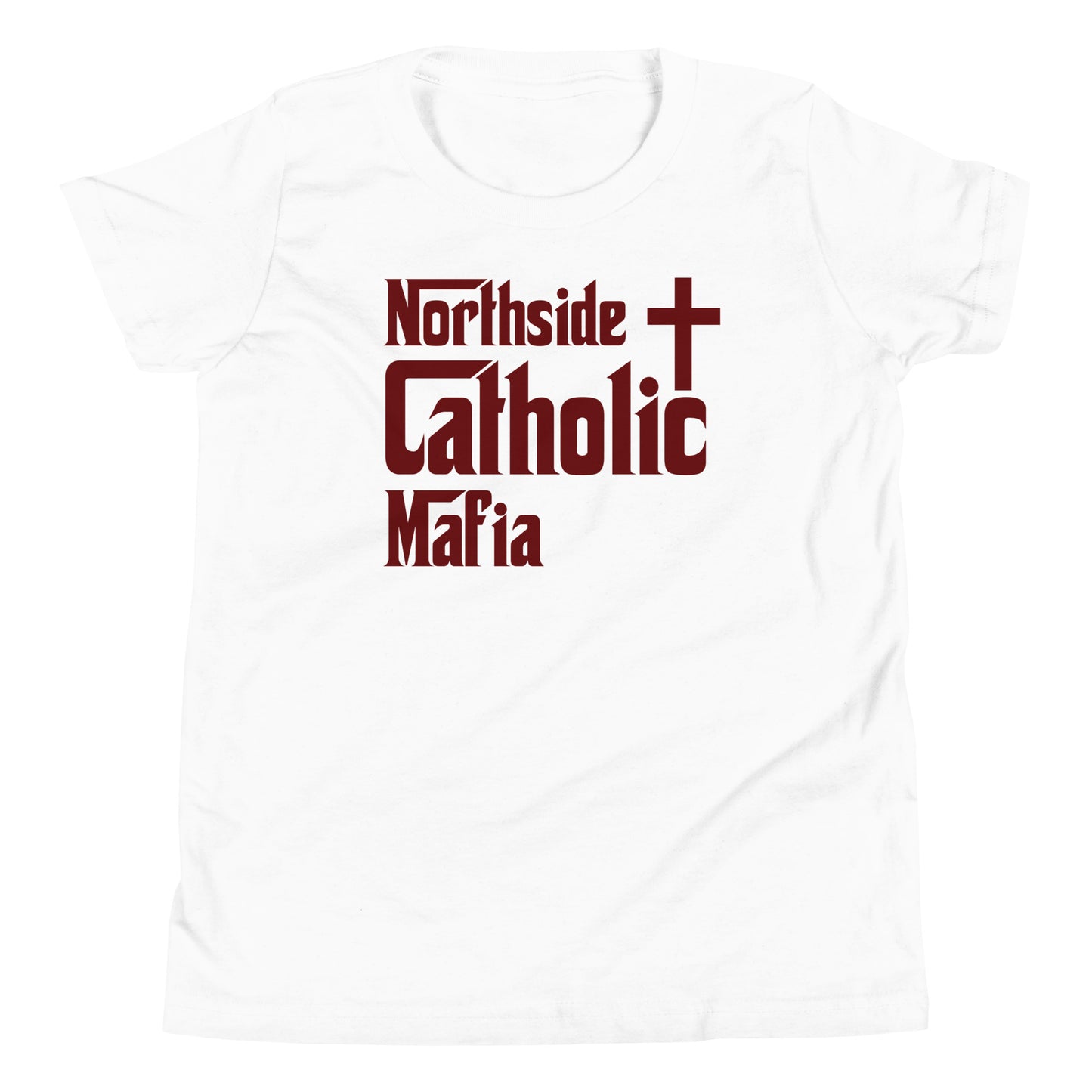 Youth Short Sleeve T-Shirt: Northside Catholic Mafia (Maroon Font) Click to explore more colors.