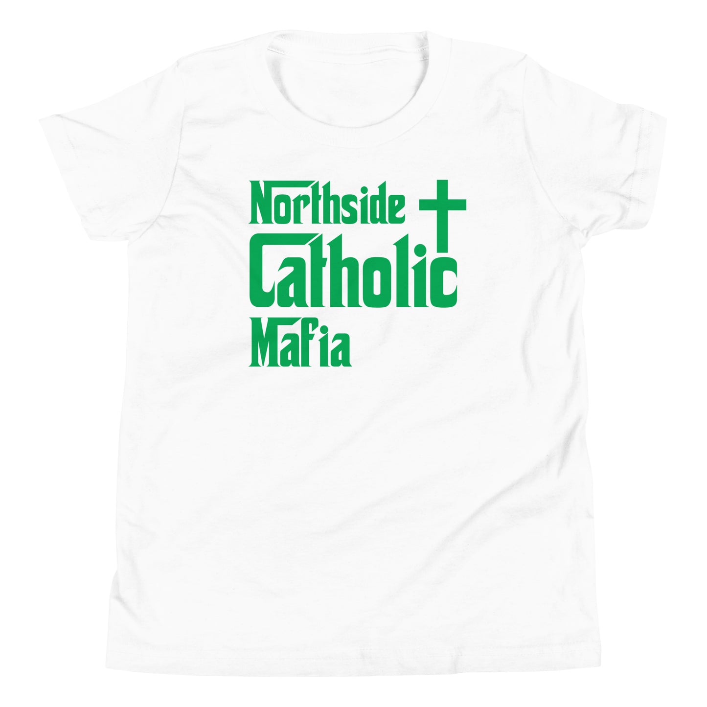 Youth Short Sleeve T-Shirt: Northside Catholic Mafia (Green Font) Click to explore more colors.