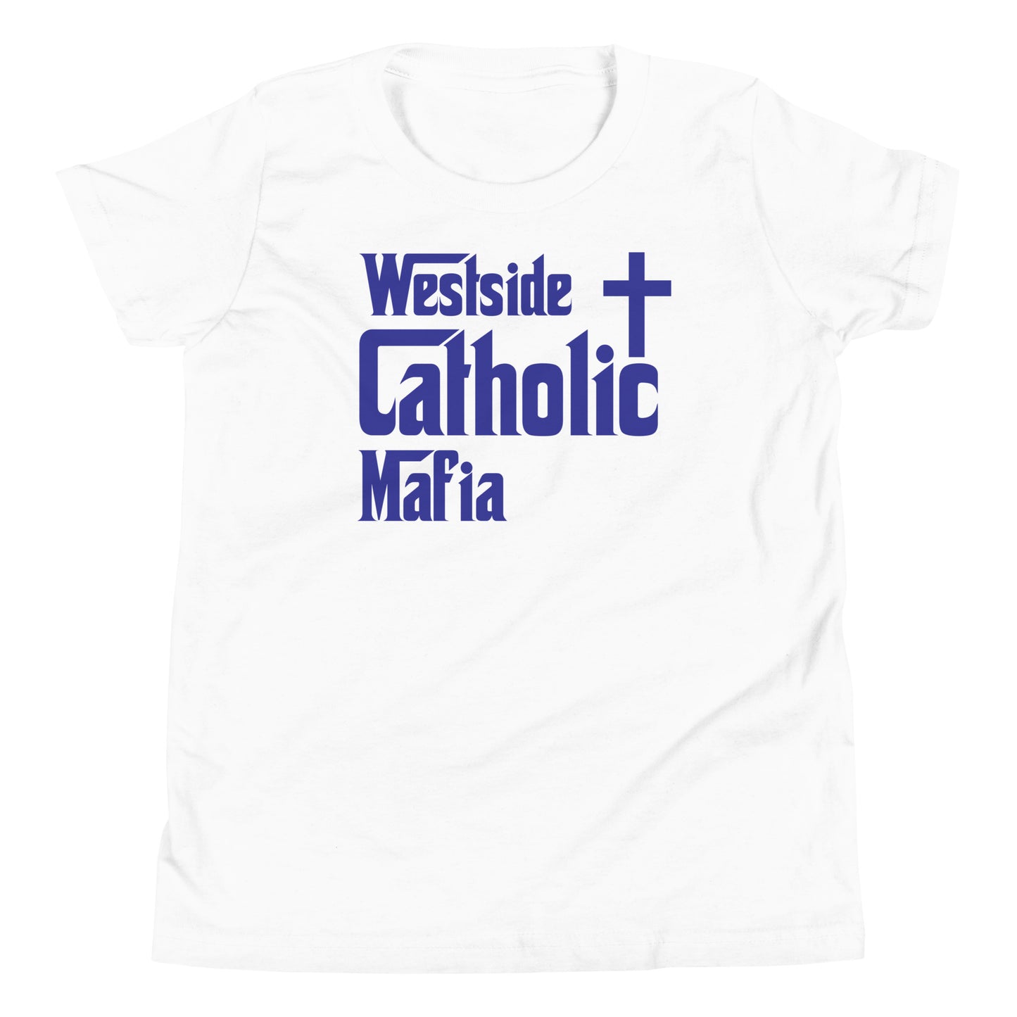Youth Short Sleeve T-Shirt: Westside Catholic Mafia (Blue Font) Click to explore more colors.