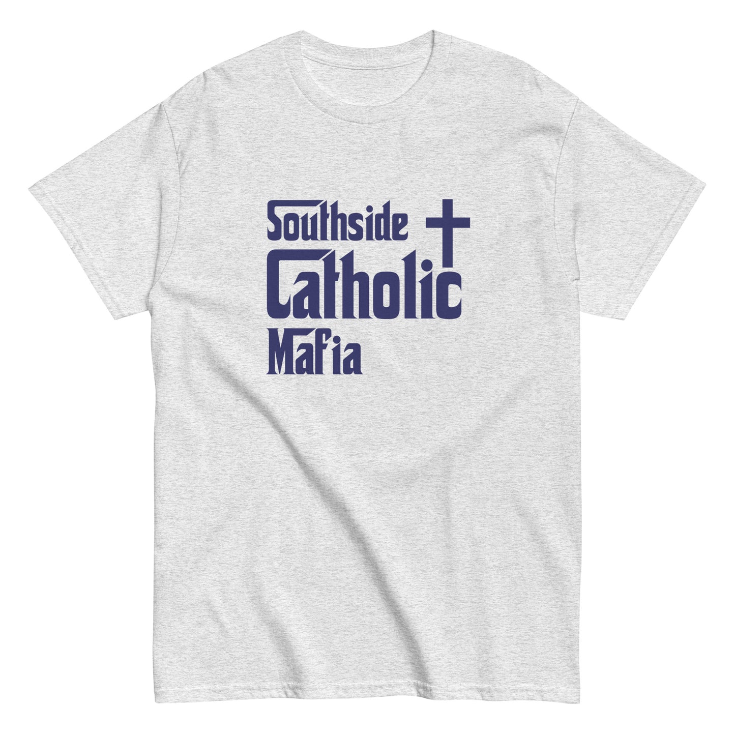 Men's classic tee: Southside Catholic Mafia (Navy Blue Font) Click to explore more colors.