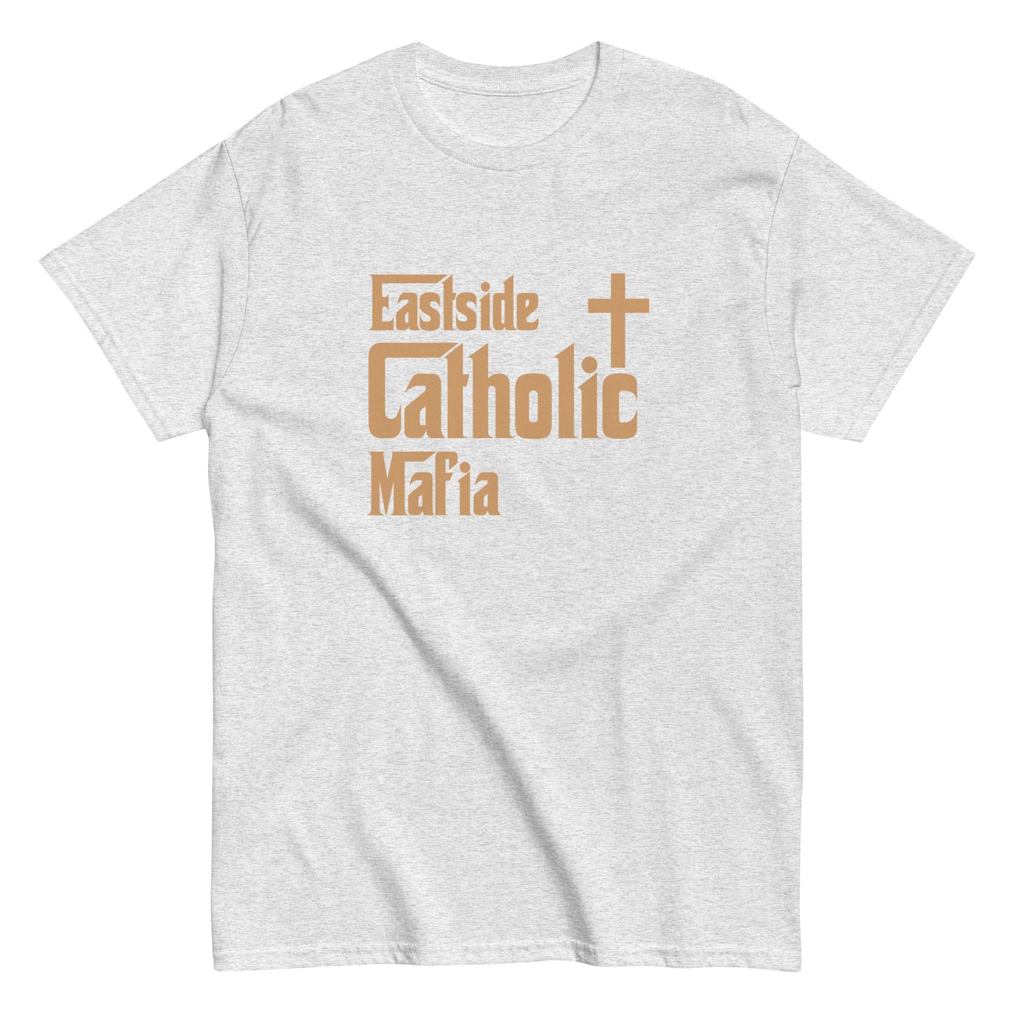 Men's classic tee: Eastside Catholic Mafia (Tan Font) Click to explore more colors.