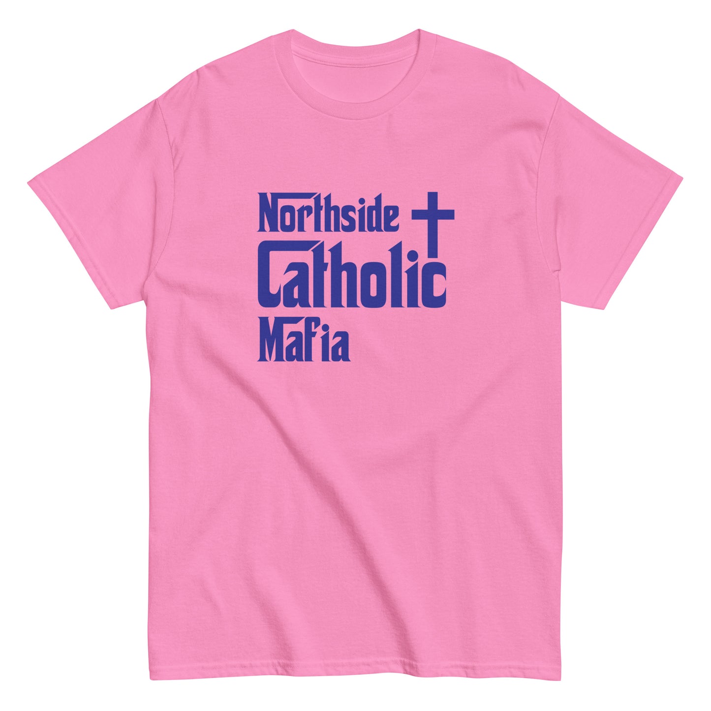 Men's classic tee: Northside Catholic Mafia (Blue Font) Click to explore more colors.