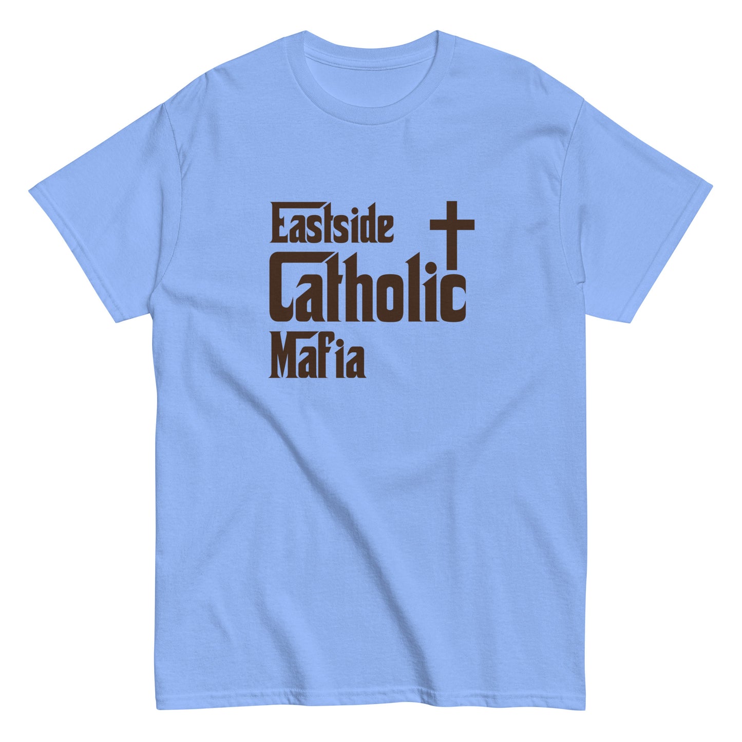 Men's classic tee: Eastside Catholic Mafia (Brown Font) Click to explore more colors.