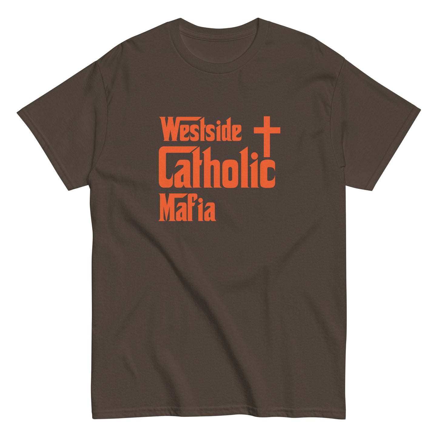 Men's classic tee: Westside Catholic Mafia (Orange Font) Click to explore more colors.