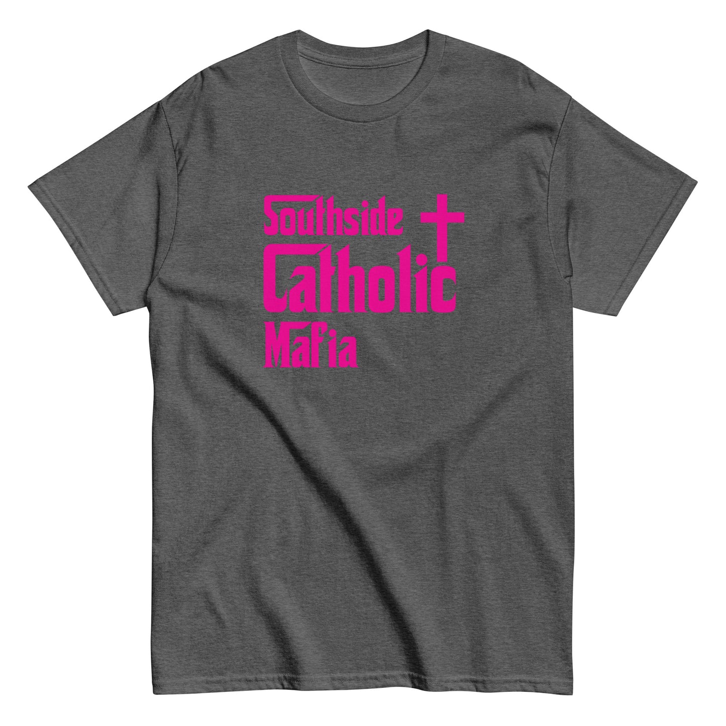 Men's classic tee: Southside Catholic Mafia (Hot Pink Font) Click to explore more colors.