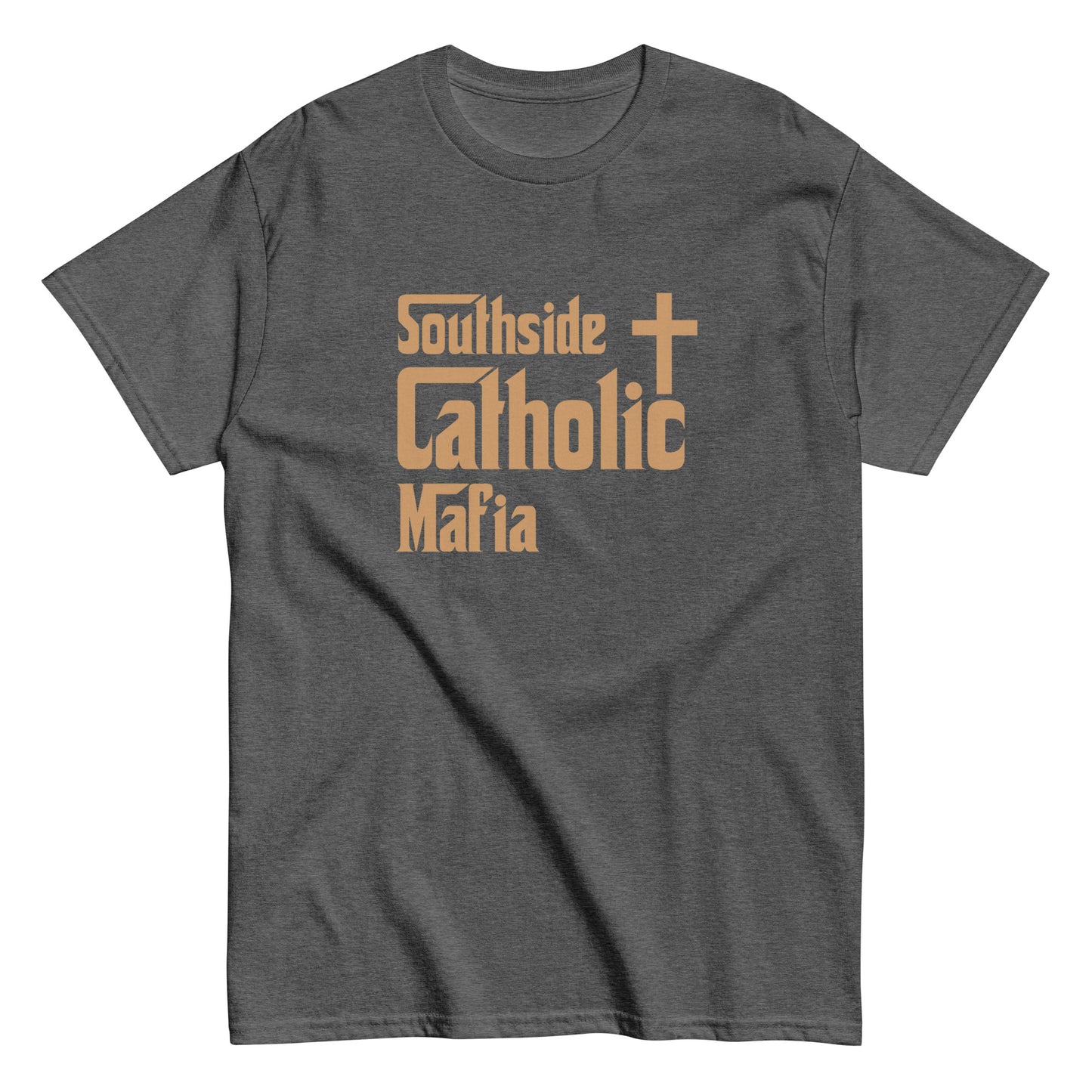 Men's classic tee: Southside Catholic Mafia (Tan Font) Click to explore more colors.