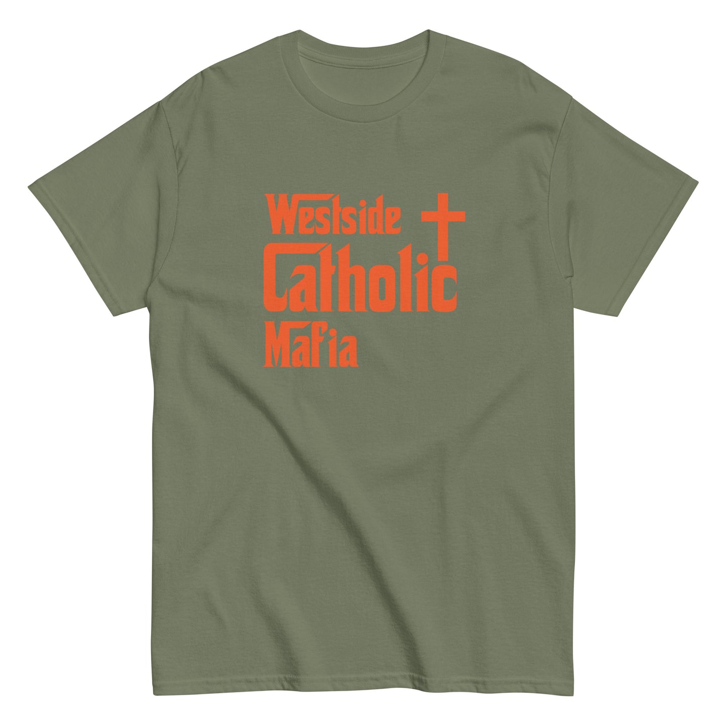 Men's classic tee: Westside Catholic Mafia (Orange Font) Click to explore more colors.