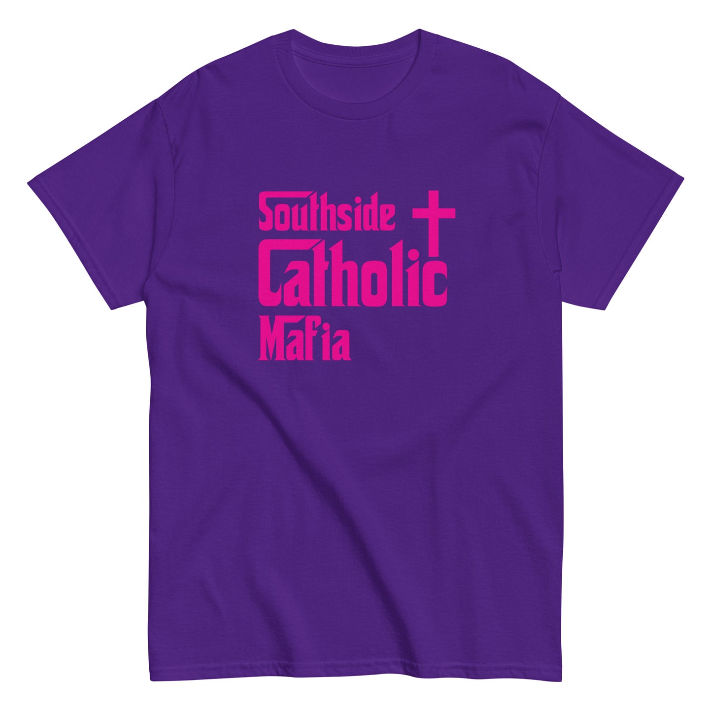 Men's classic tee: Southside Catholic Mafia (Hot Pink Font) Click to explore more colors.