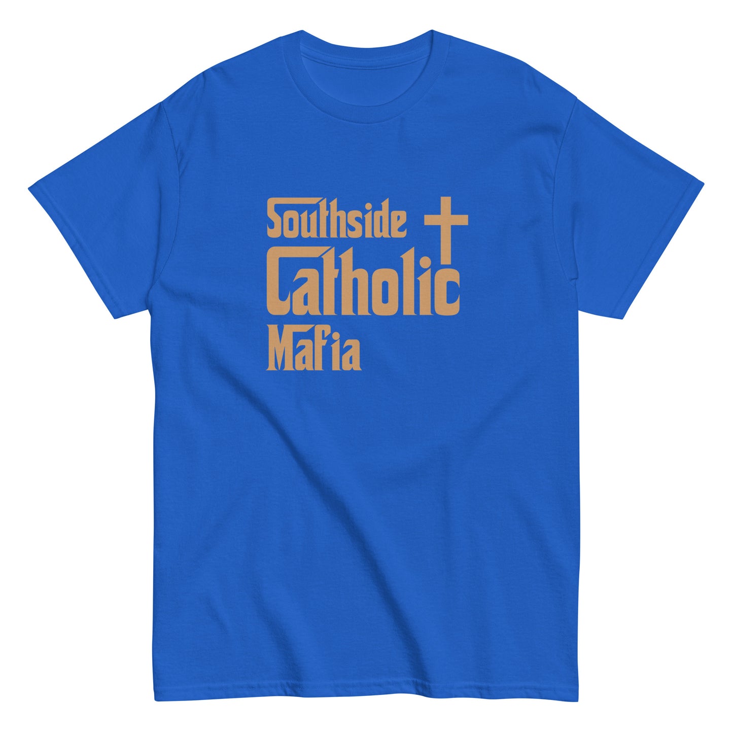 Men's classic tee: Southside Catholic Mafia (Tan Font) Click to explore more colors.