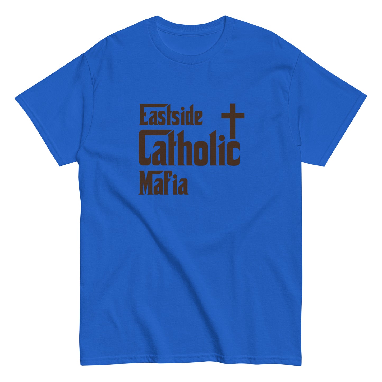 Men's classic tee: Eastside Catholic Mafia (Brown Font) Click to explore more colors.
