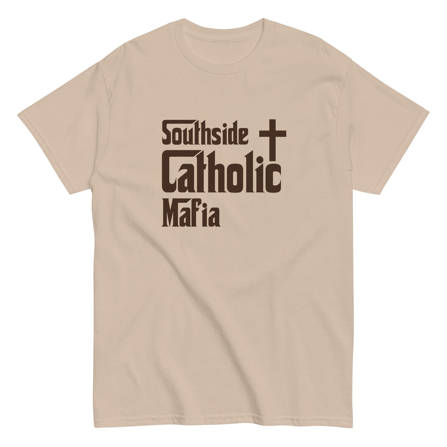 Men's classic tee: Southside Catholic Mafia (Brown Font) Click to explore more colors.