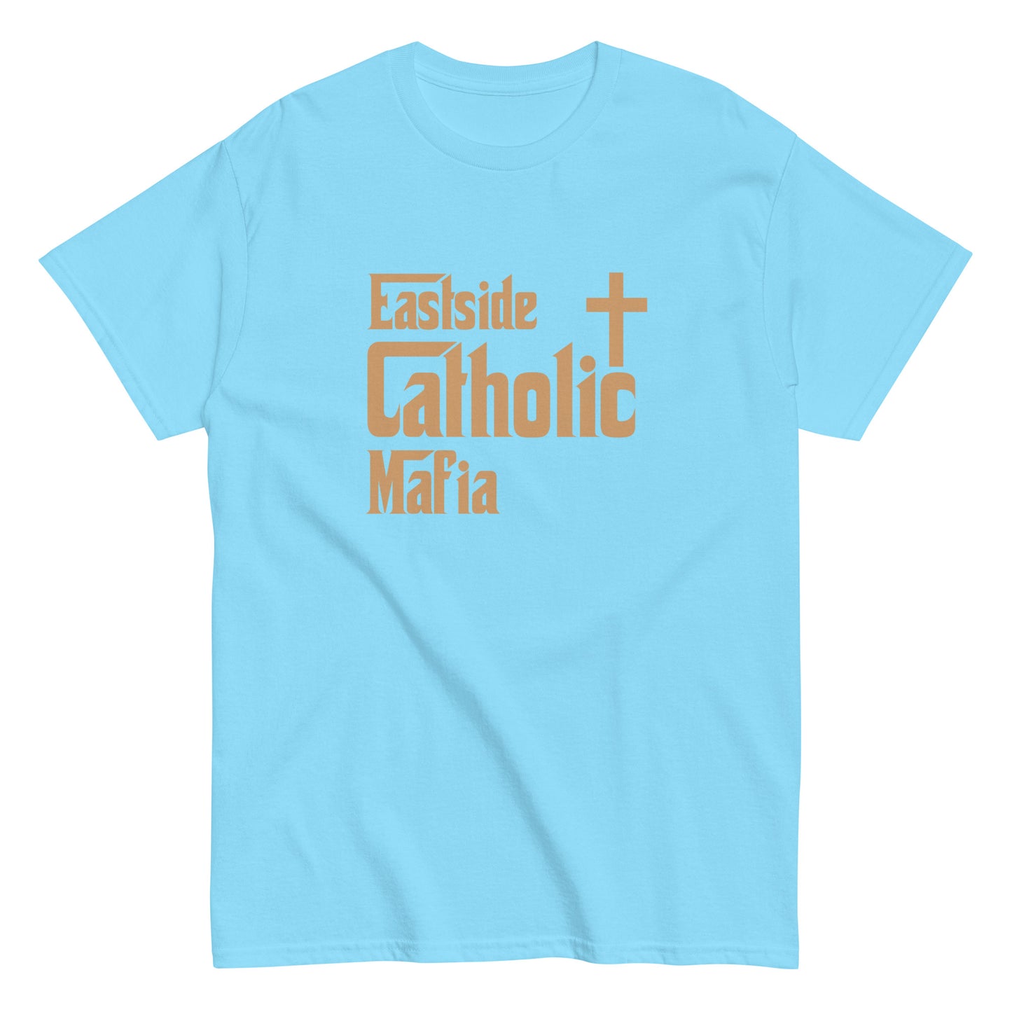 Men's classic tee: Eastside Catholic Mafia (Tan Font) Click to explore more colors.