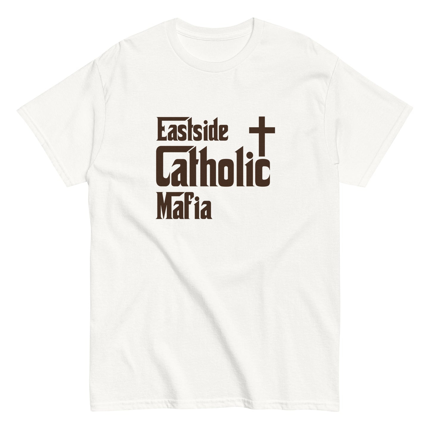 Men's classic tee: Eastside Catholic Mafia (Brown Font) Click to explore more colors.