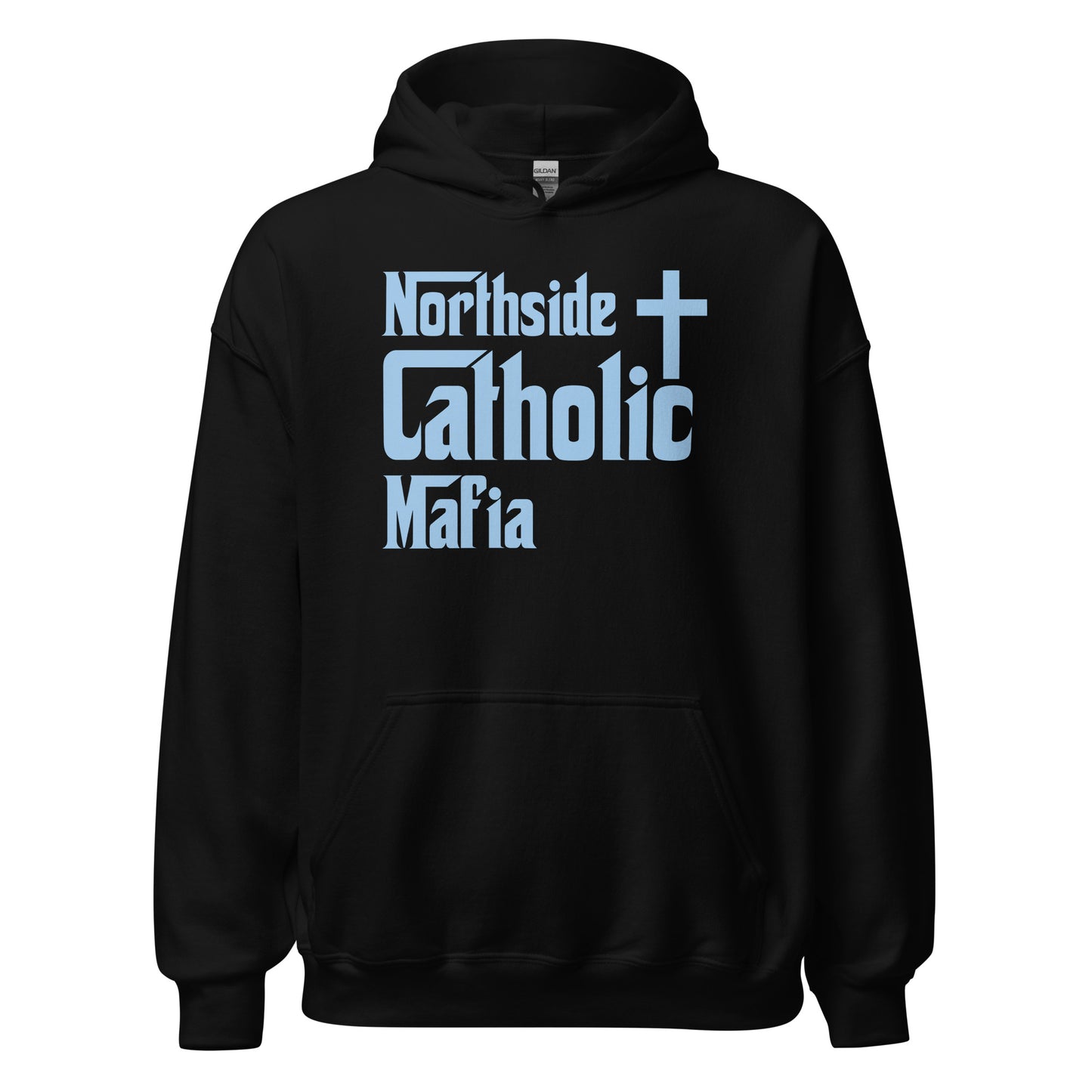 Unisex Hoodie: Northside Catholic Mafia (Baby Blue Font) Click to explore more colors.