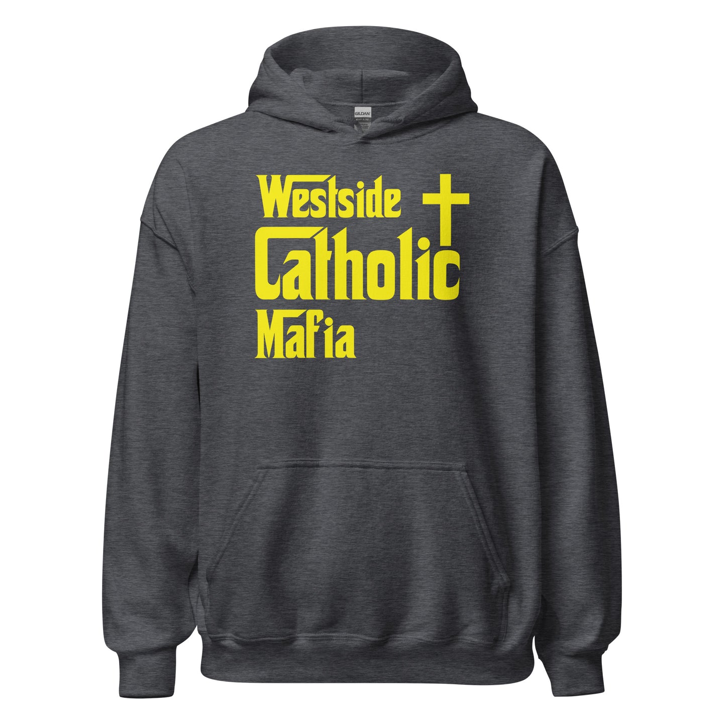 Unisex Hoodie: Westside Catholic Mafia (Yellow Font) Click to explore more colors.