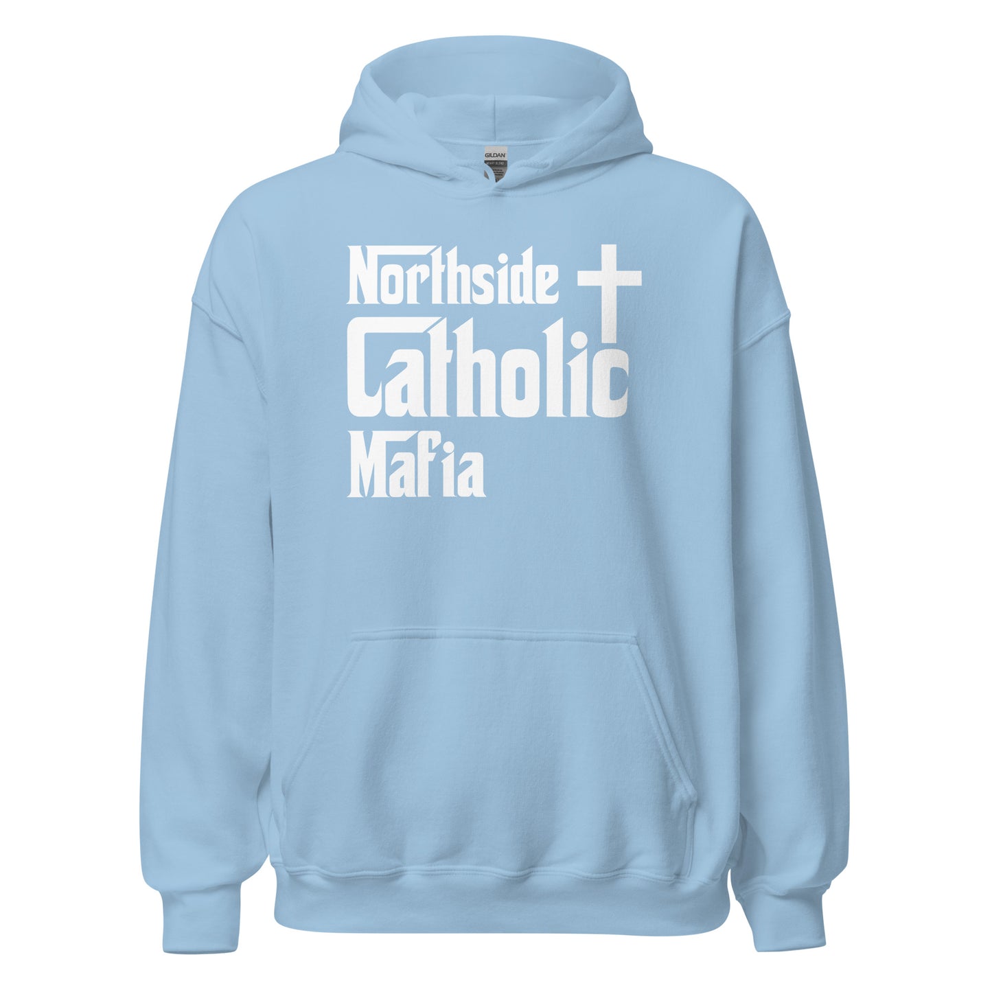 Unisex Hoodie: Northside Catholic Mafia (White Font) Click to explore more colors.