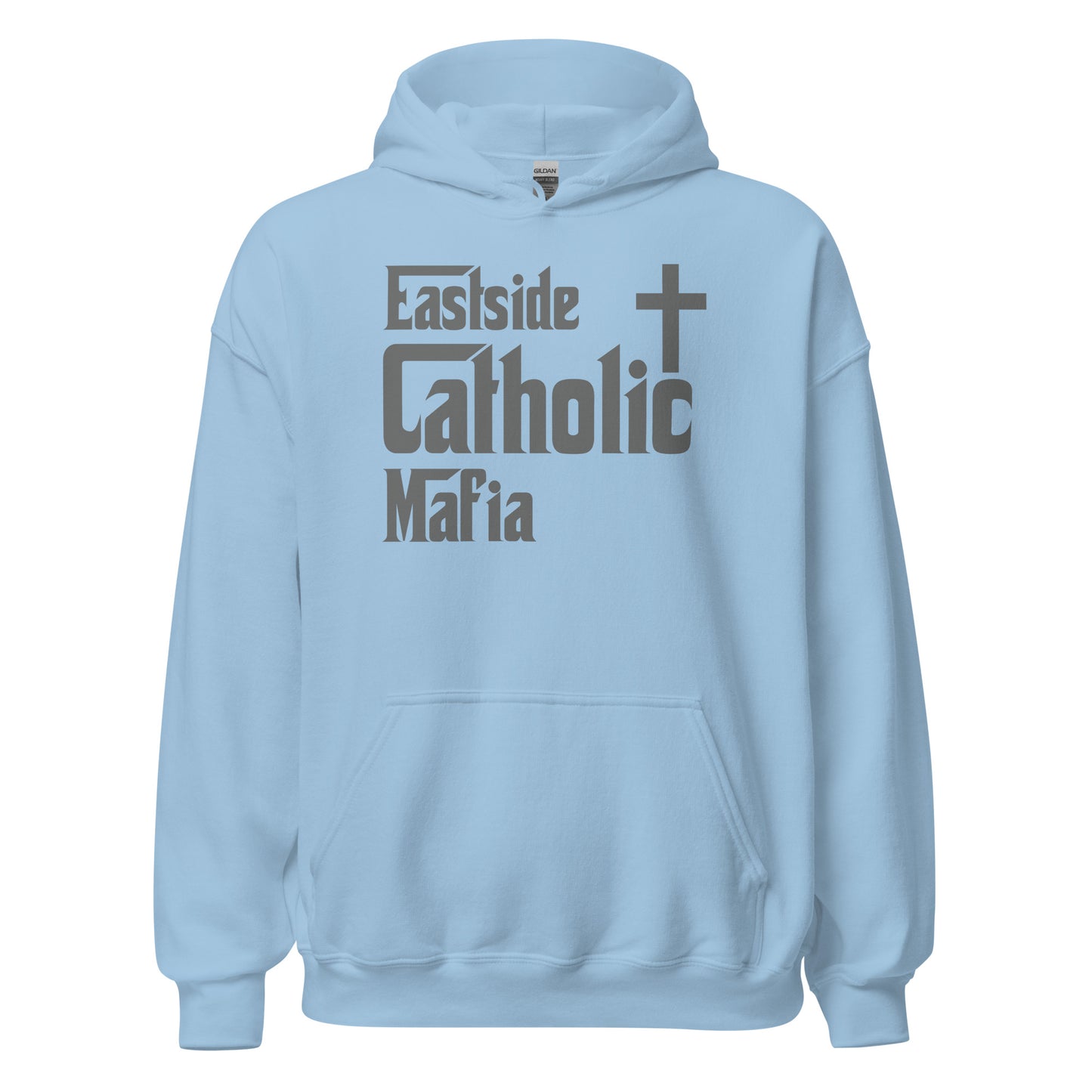 Unisex Hoodie: Eastside Catholic Mafia (Dark Grey Font) Click to explore more colors.