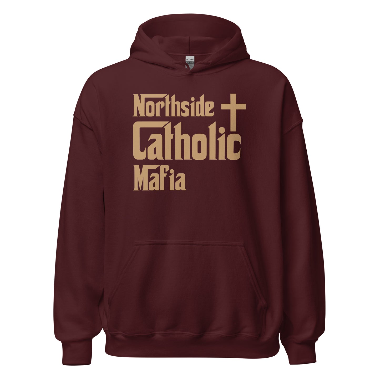 Unisex Hoodie: Northside Catholic Mafia (Tan font) Click to explore more colors.