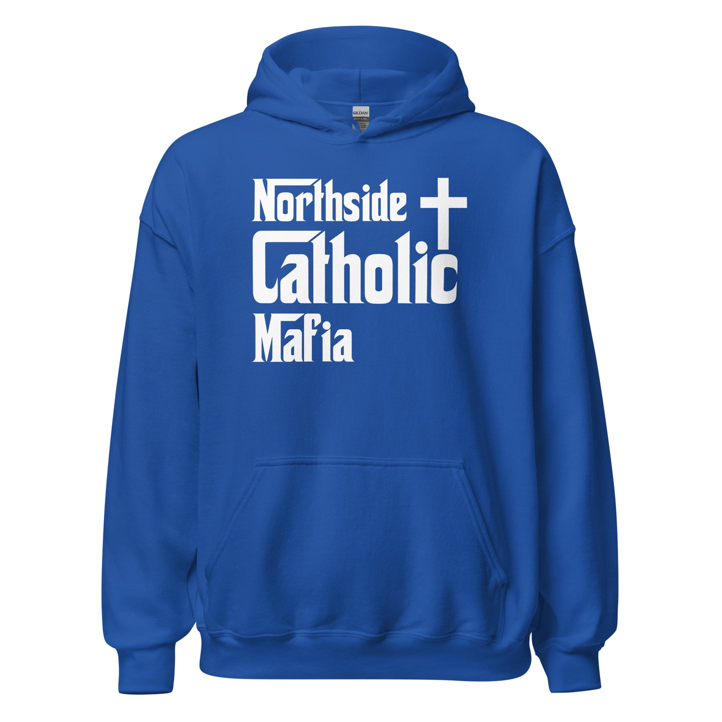 Unisex Hoodie: Northside Catholic Mafia (White Font) Click to explore more colors.