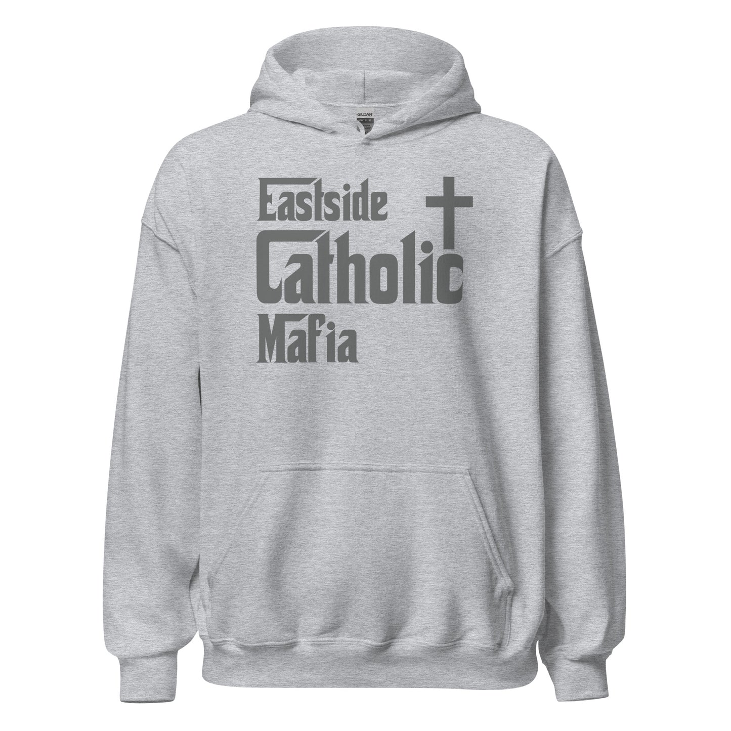 Unisex Hoodie: Eastside Catholic Mafia (Dark Grey Font) Click to explore more colors.