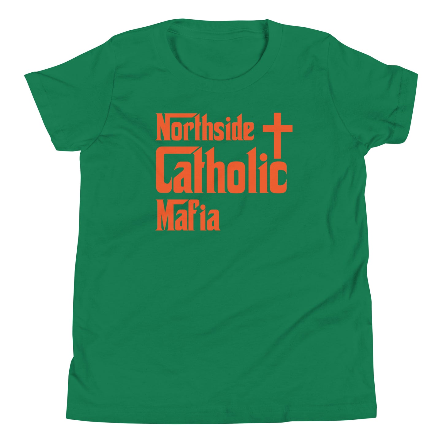 Youth Short Sleeve T-Shirt: Northside Catholic Mafia (Orange Font) Click to explore more colors.