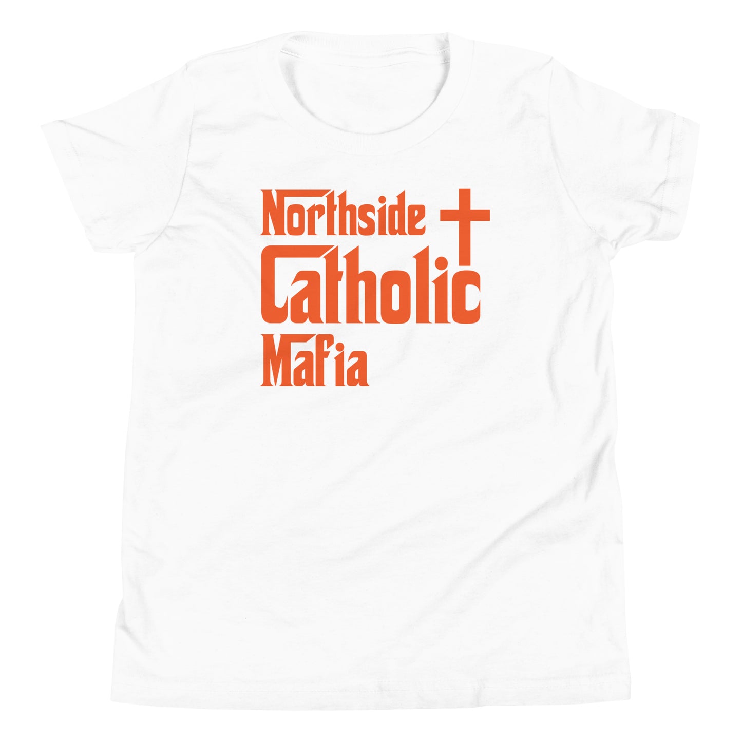 Youth Short Sleeve T-Shirt: Northside Catholic Mafia (Orange Font) Click to explore more colors.